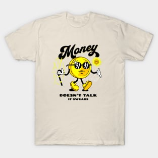 Money Doesn't Talk || "Front" T-Shirt